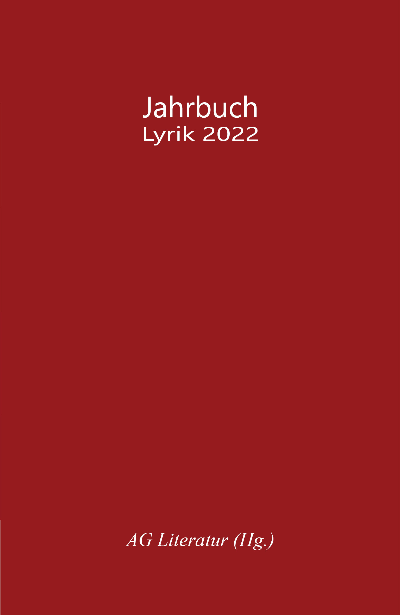 Jahrbuch Lyrik 2022 Jahrbuch Lyrik 2022